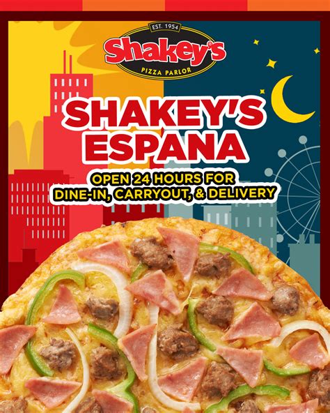 shakeys opening hours|Shakey’s Espana is BACK and open 24 .